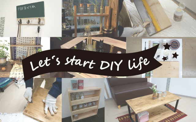 Let's start DIY life